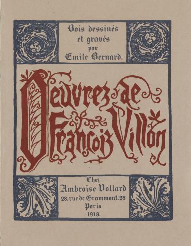 Émile Bernard, pour François Villon, Œuvres de maistre François Villon, éditions Ambroise Vollard